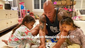 Dwayne Johnson Mengidap Covid-19